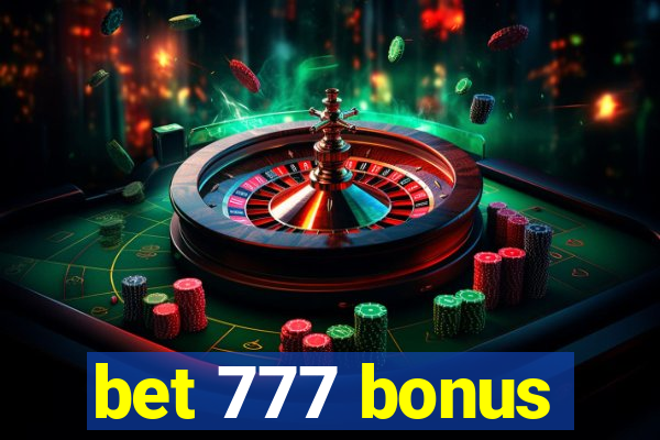 bet 777 bonus